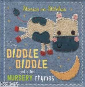 Hey Diddle Diddle and Other Nursery Rhymes