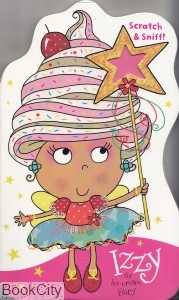Izzy the Ice Cream Fairy Scratch & Sniff
