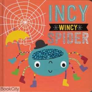 Incy Wincy Spider Climbed Up The Water Spout