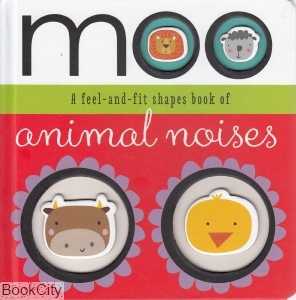 A Feel and Fit Shapes Book of Animal Noises