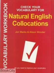 Check Your English Vocabulary For Natural English Collocations