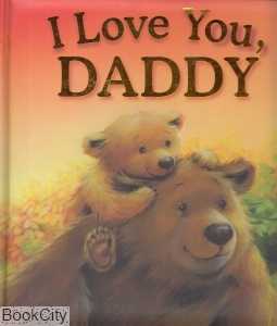 I Love You Daddy