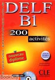 Delf B1 CD with 200 Activites