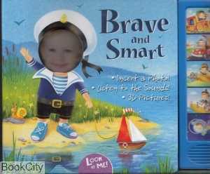 Brave and Smart