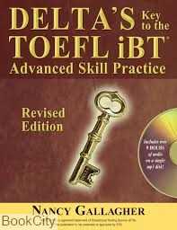 Deltas Key to the TOEFL iBT Advanced Skill Practice CD