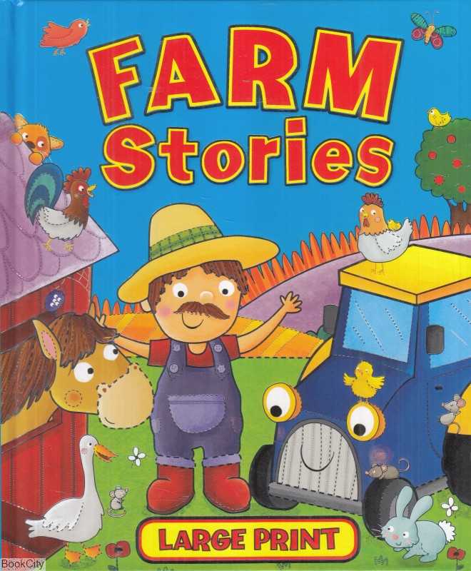 Large Print Farm Stories