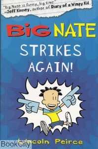 Big Nate Strikes Again