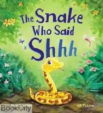 The Snake Who Said Shhh