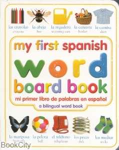 My First Spanish Word Board Book