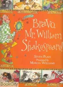 Bravo Mr William Shake Speare