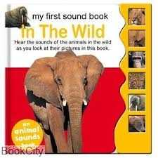My First Sound Book in the Wild