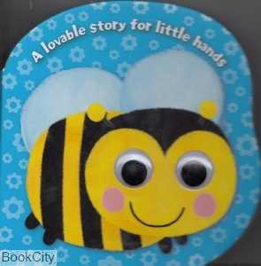 (A Lovable Story for Little Hands (Bee