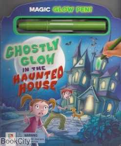 Chostly Glow in the Haunted House