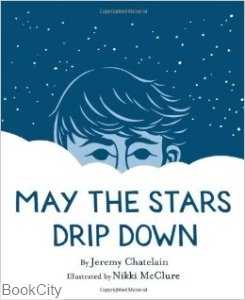 May The Stars Drip Down