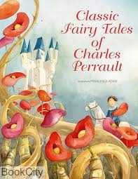 Classic Fairy Tales of Charles Perrault