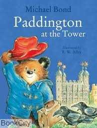 Paddington at the Tower