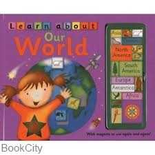 Learn About Our World