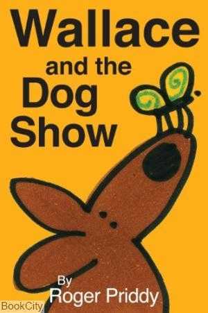 Wallace and the dog show