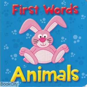 First Words Animals Book 1
