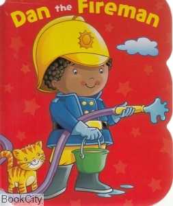 Dan the Fireman