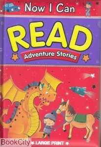 Adventurel Stories Now I Can Read