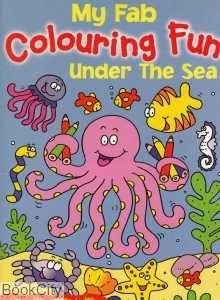 My Fab Colouring Fun Under The Sea