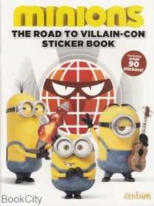 Minions The Road to Villaincon Sticker Book