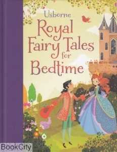 Usborn Royal Fairy Tales for Bed Time 0433