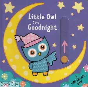 Little Owl Says Goodnight