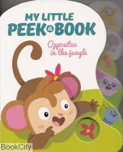 My Little Peek a Book Opposites In Jungle