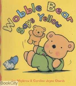Wobble Bear Says Yellow