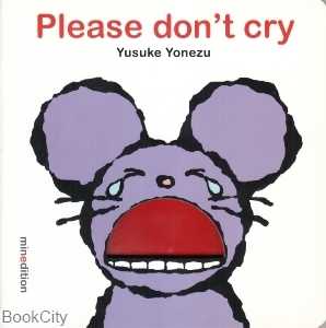 Please Dont Cry
