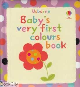 Usborne Babys Very First Colours Book