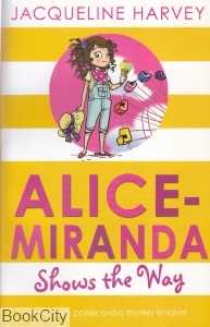 Alice Miranda Shows the Way 6344