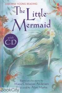 The Little Mermaid with CD (Usborne Young Reading) 5332