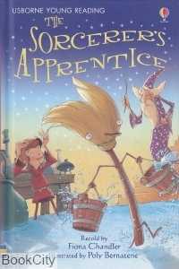 The Sorcerers Apprentice (Usborne Young Reading) 7022
