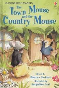 The Town Mouse and The Country Mouse (Usborne First Reading) 8860