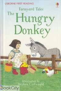 The Hungry Donkey (Usborne First Reading) 8190