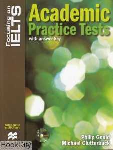 Focusing on IELTS Academic Practice Tests CD
