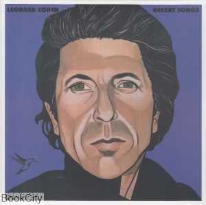 Recent Songs Leonard Cohen