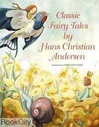 Classic Fairy Tales by Hans Christian Andersen