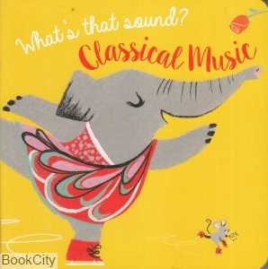 What's That Sound Classical Music