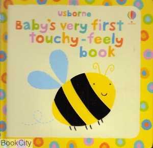 Babys Very First Touchy Feely Book