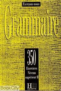 Grammaire Cours de Civilisation Francaise de la Sorbonne 2