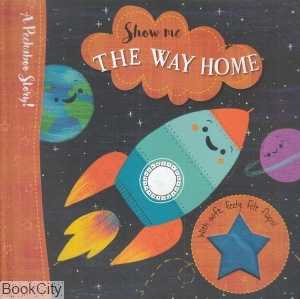 Show Me The Way Home