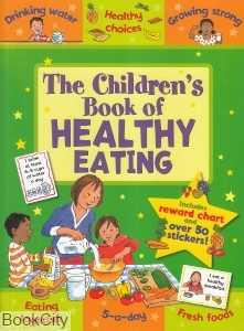 The Children's Book of Healthy Eating