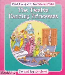 The Twelve Dancing Princesses