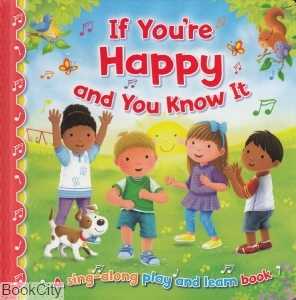 If You Are Happy And You Know It