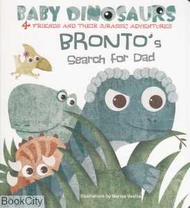 Bronto Is Search For Dad