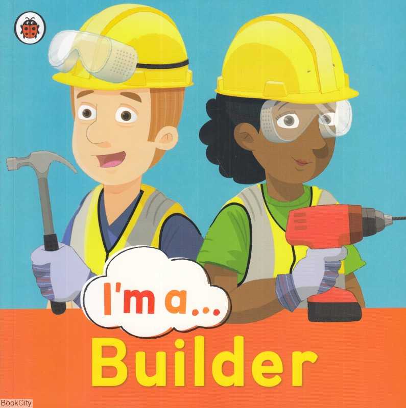 Im a Builder